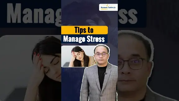 How to Manage Stress | Ways to Manage Stress | Psychiatry Clinic in Cardiff | Dr. Raman Sakhuja